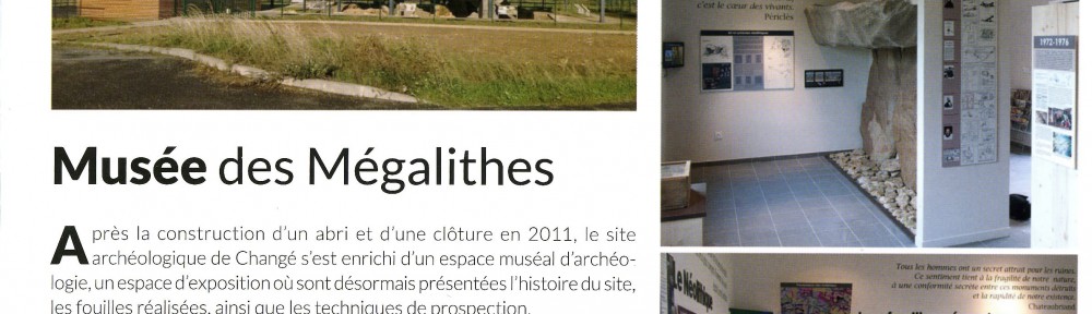 Musée des mégalithes de Changé - Prêt pour la nouvelle saison touristique